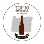 Top 10 Vineyards in Oregon – Youngberg Hill Vineyards is recognized in 2015 by Wine.Net for its move toward biodynamic and organic farming practices 1